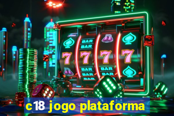 c18 jogo plataforma